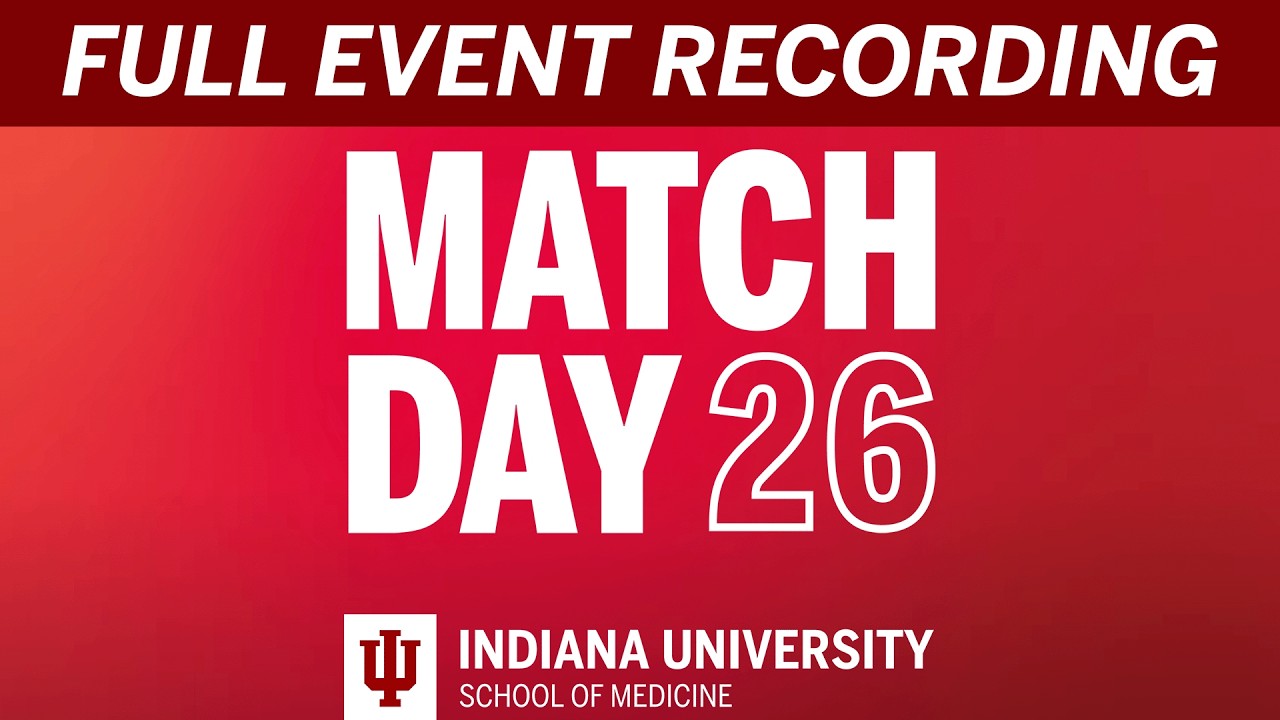 IU School of Medicine Match Day 2026 | Full Recording