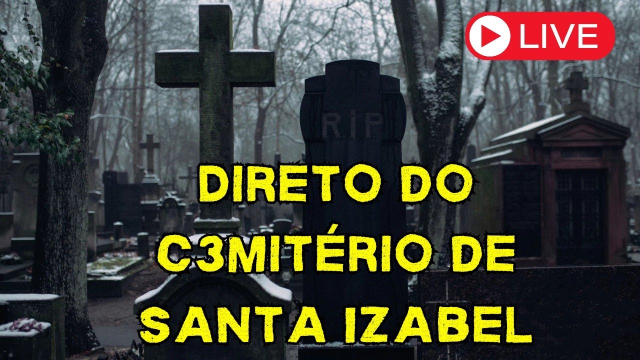 Relatos de Arrepiar direto do c3miterio Santa Izabel