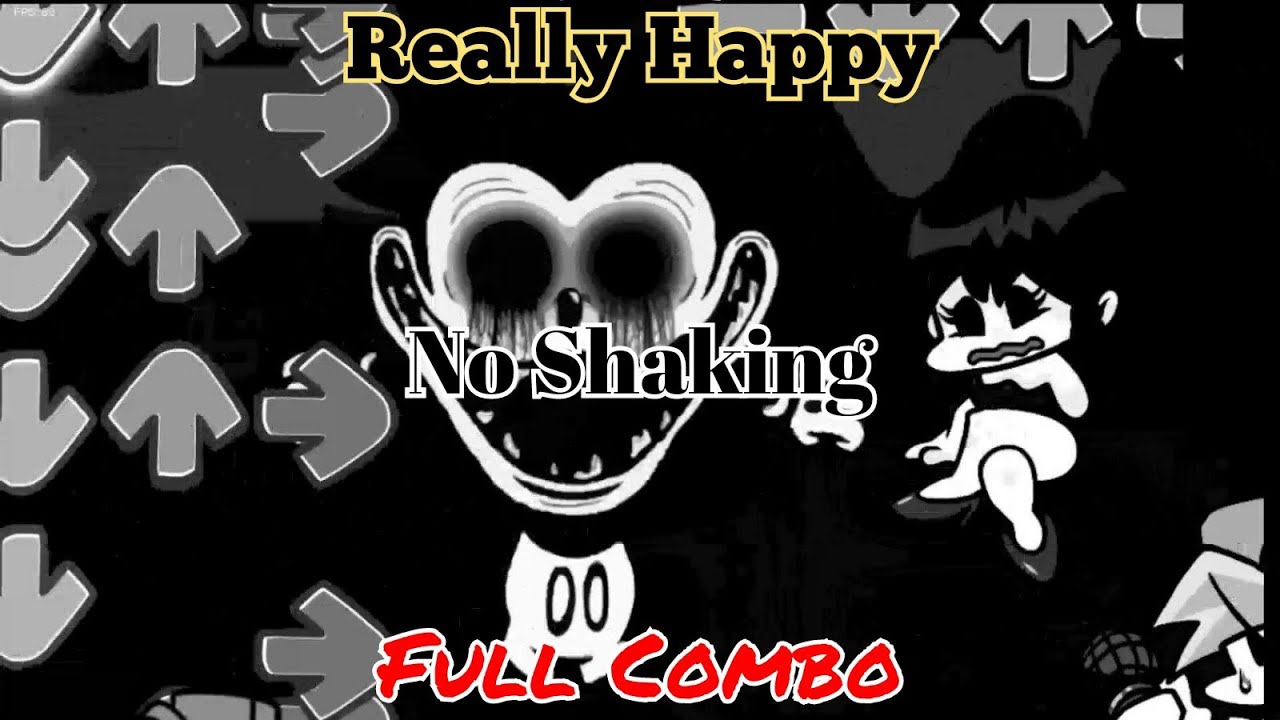 REALLY HAPPY (Full Combo, No Shaking) - Friday Night Funkin' VS Suicide Mouse