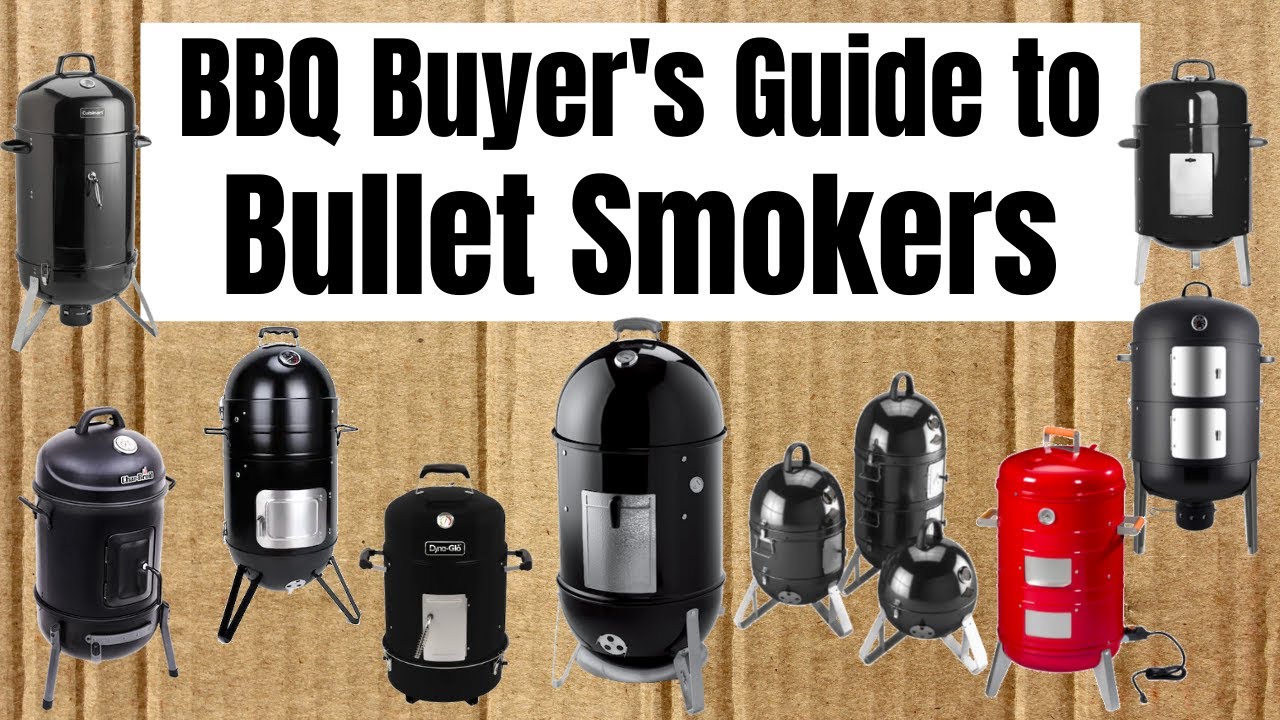BBQ Buyer's Guide to Bullet Smokers