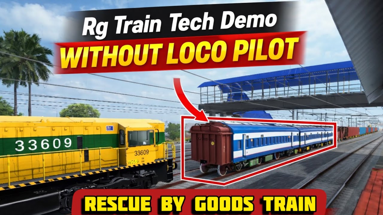 RG Train Tech Demo | Without ￼Loco Pilot Rescue By Goods Train 