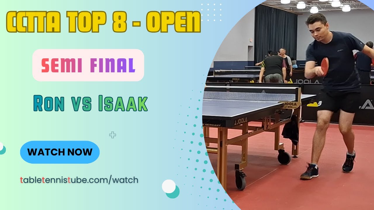 Ron [2250] vs Isaak [1646] - Semi Final - CCTTA Top 8 OPEN - Oct 2025