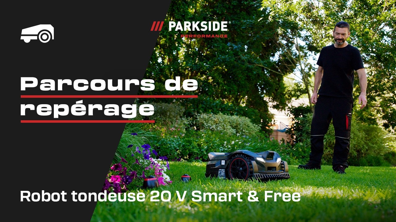 Premi&egrave;re utilisation : Comment le robot tondeuse PARKSIDE PERFORMANCE explore votre jardin