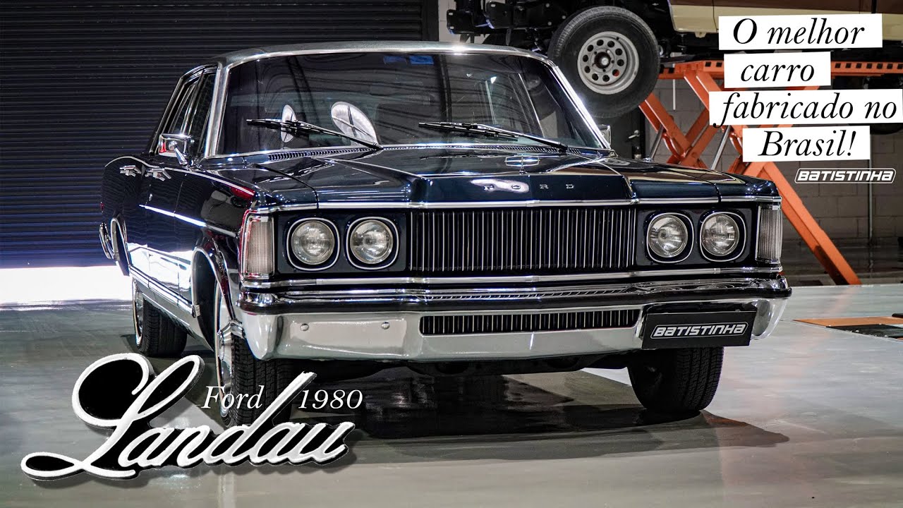 Ford Landau: O carro mais luxuoso fabricado no Brasil - Batistinha