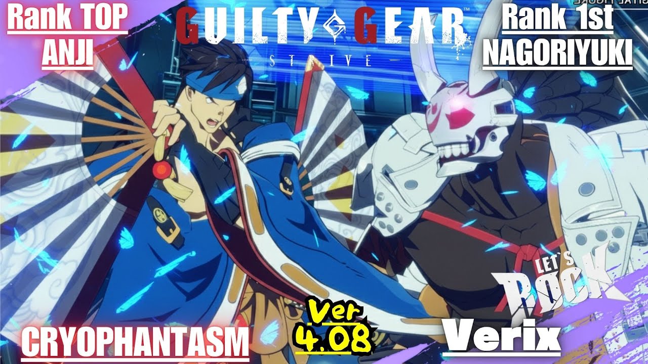 GGST➤Rank TOP ANJI / 闇慈 [ CRYOPHANTASM ] vs Rank 1st NAGORIYUKI / 名残雪 [ Verix ] Guilty Gear Strive