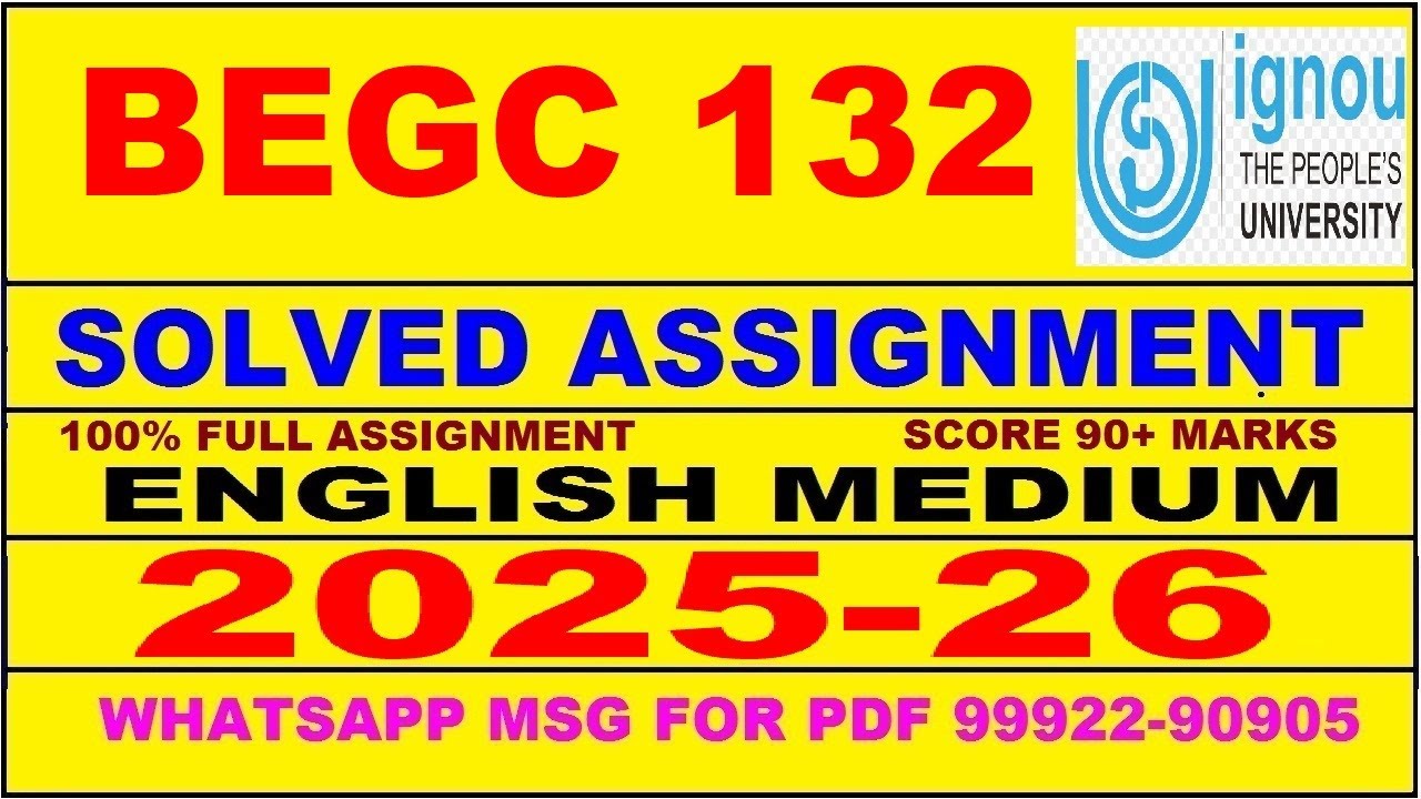 BEGC 132 solved assignment 2025-26 in English || begc 132 solved assignment 2026 || begc132 2025-26