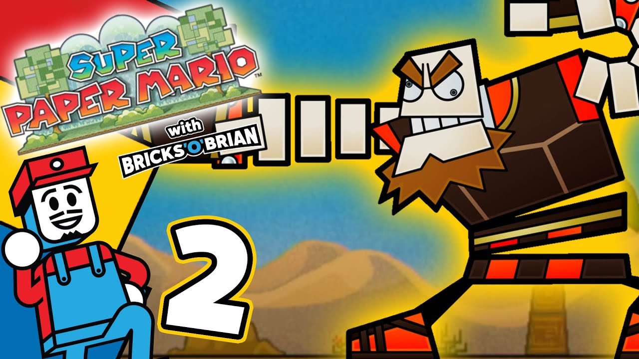 Watching Out in the Desert! - Super Paper Mario with Bricks 'O' Brian