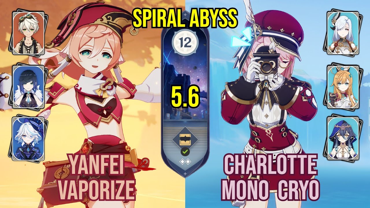 C6 Yanfei Vaporize + C6 Charlotte Mono Cryo | Spiral Abyss 5.6b | Genshin Impact