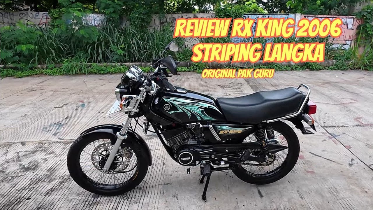 REVIEW RX KING  TAHUN 2006 STANDAR RECING #rxking #rxking135cc #review