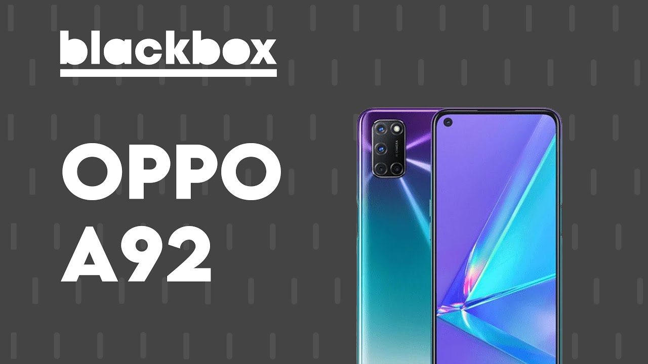 OPPO A92 - OVERVIEW