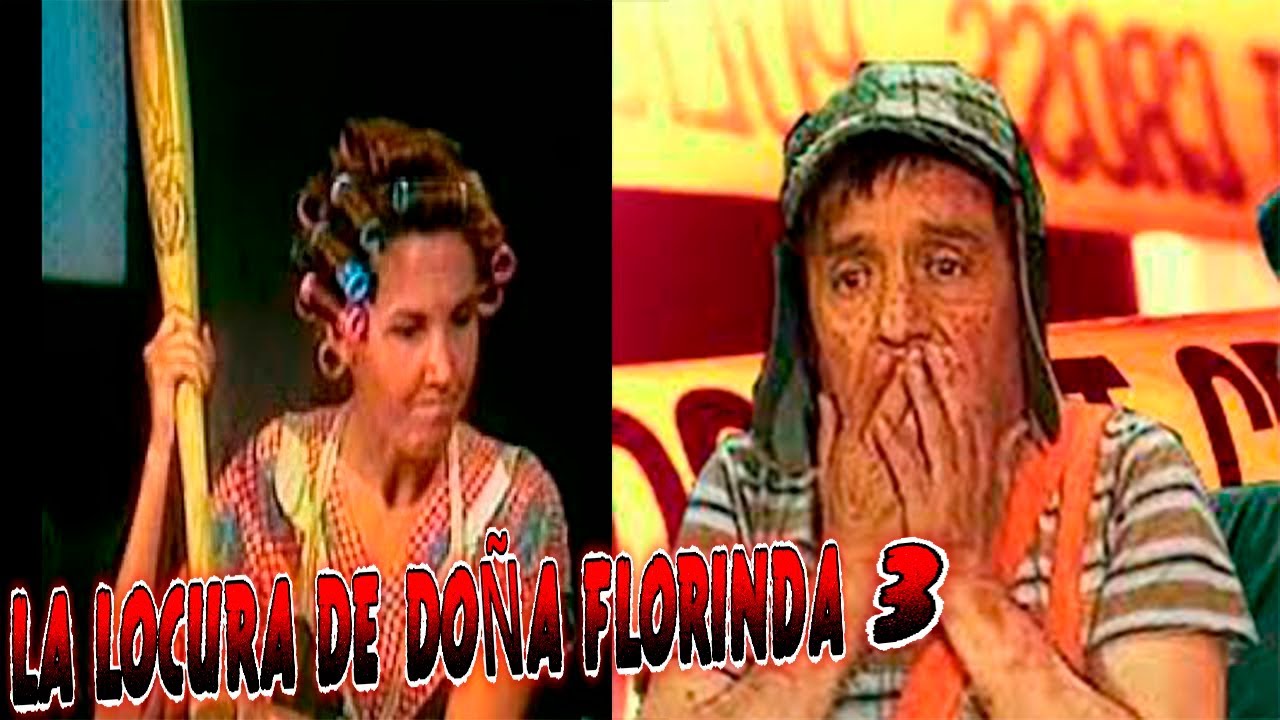 CREEPYPASTA DEL CHAVO DEL 8  LA LOCURA DE DOÑA FLORINDA 3