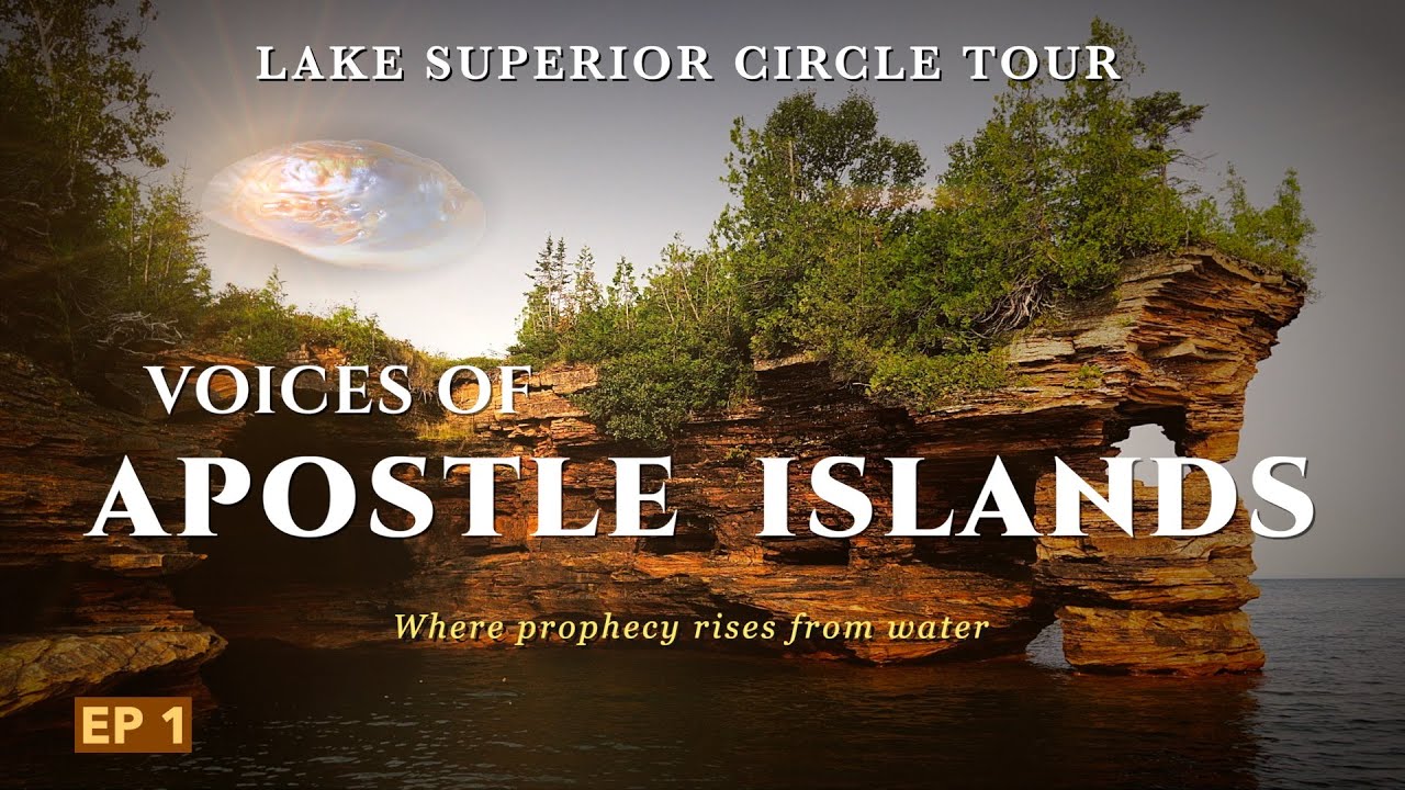 LAKE SUPERIOR CIRCLE TOUR  Apostle Islands