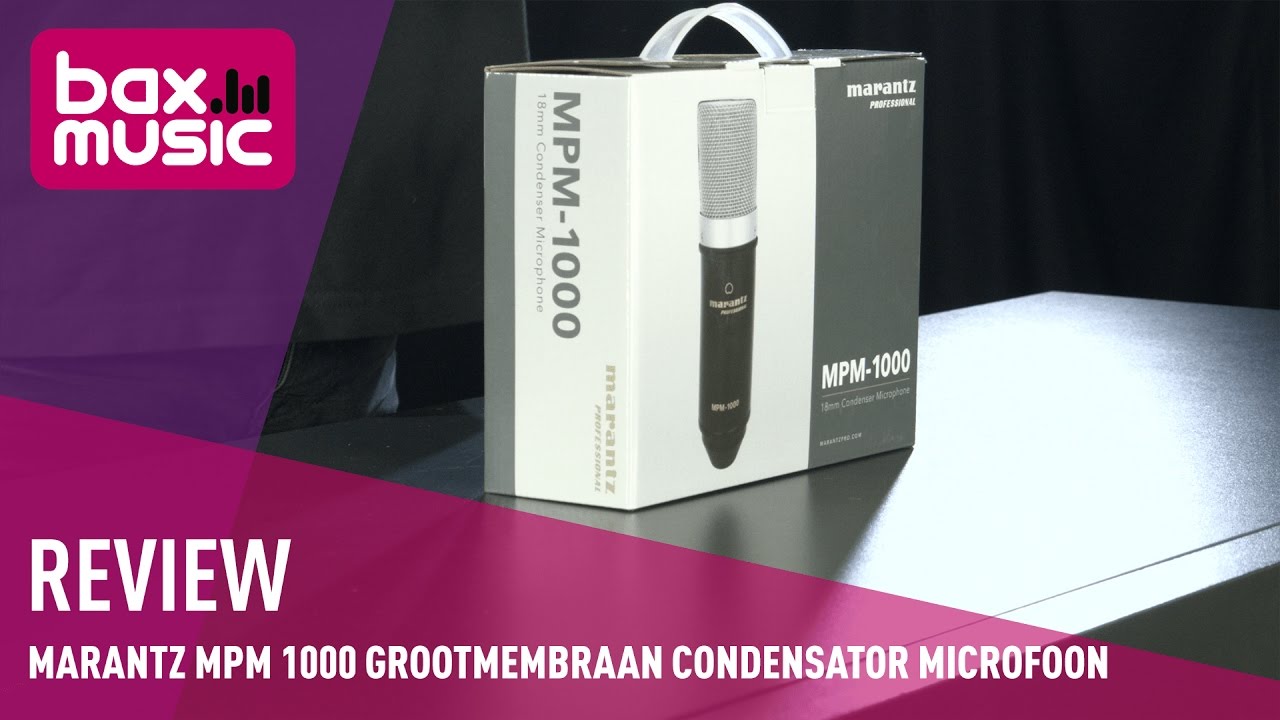 Marantz MPM 1000 Grootmembraan Condensator Microfoon Review | Bax Music