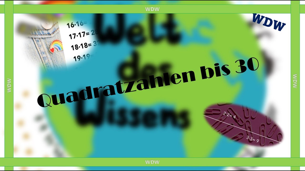 Quadratzahlen bis 30 - Welt des Wissens