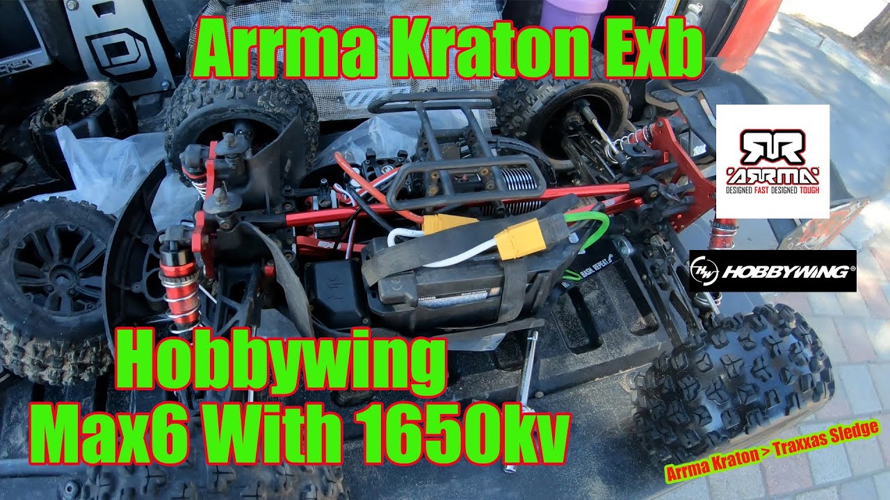 Arrma Kraton Exb With Hobbywing Max6 With 1650kv Motor| Testing 4s Vs 6S