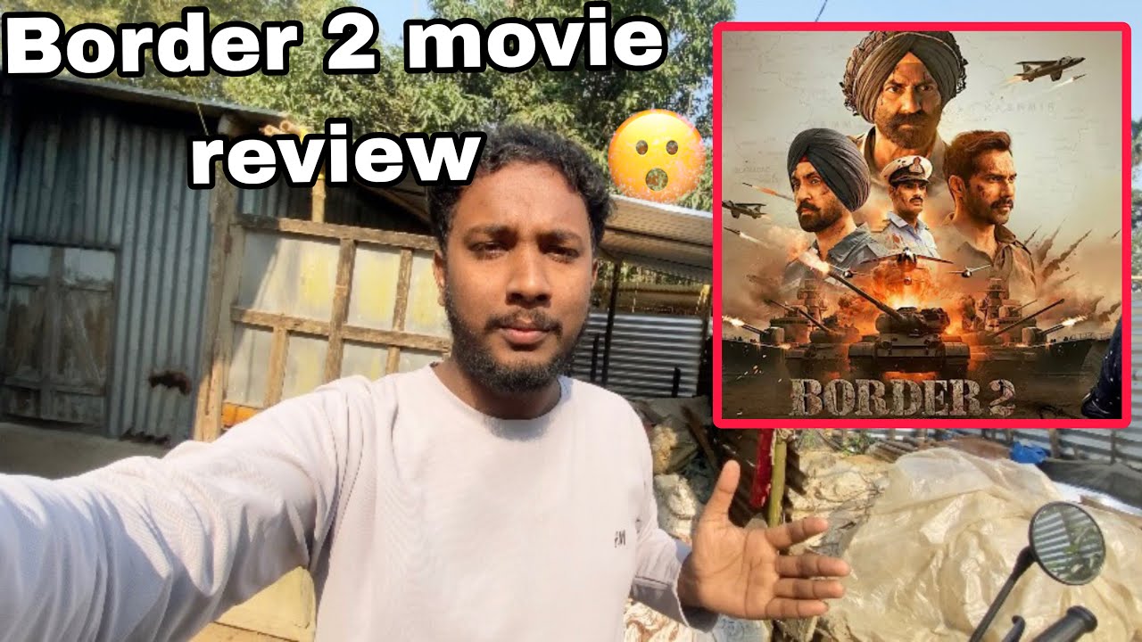 Border 2 movie review kiya movie hai ay 🇮🇳❤️