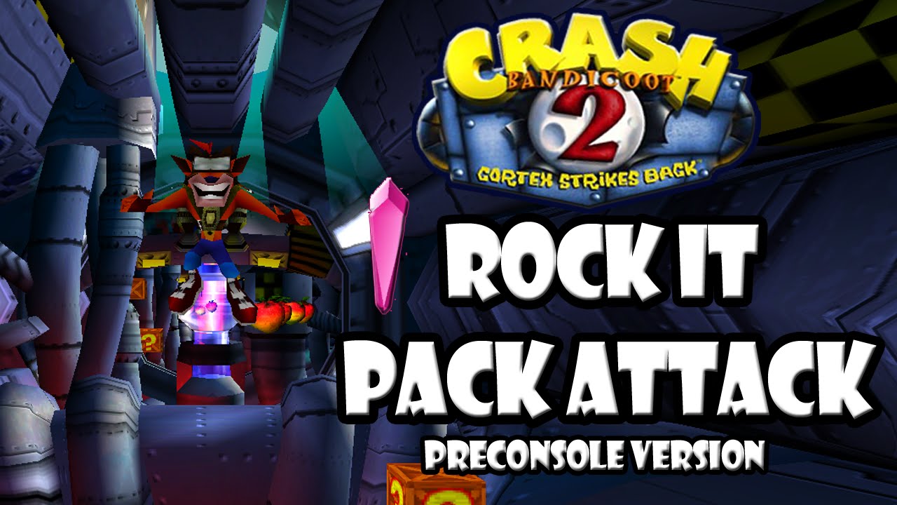 Crash Bandicoot 2 | Rock it - Pack Attack theme ♫ [Pre-console]