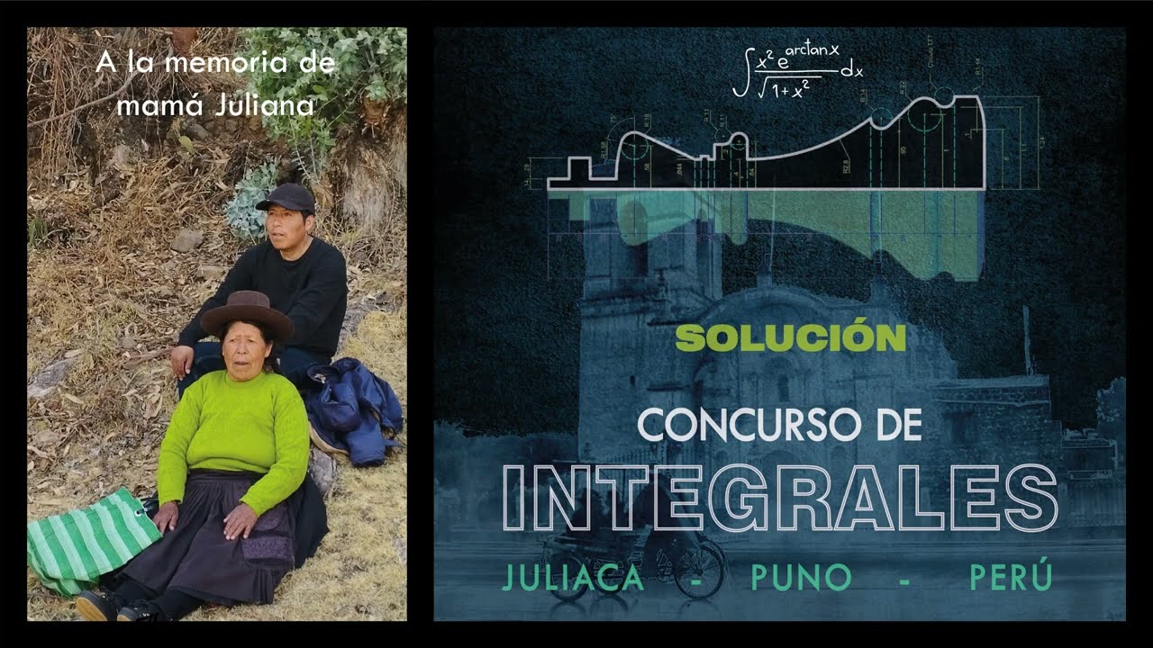 CONCURSO DE INTEGRALES, JULIACA - PUNO - PERÚ