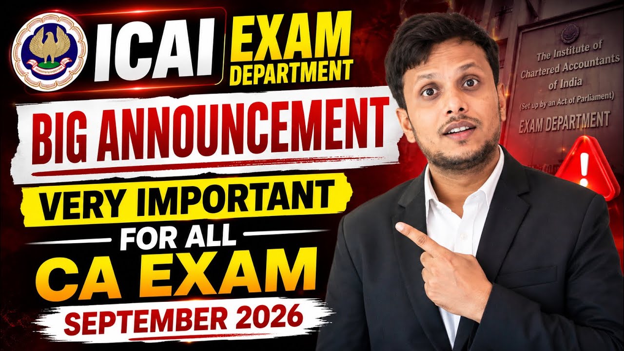 ICAI Urgent 🚨 Announcement: CA September 2026 Exams | Big Official News from ICAI