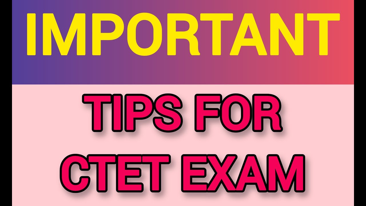 IMPORTANT TIPS FOR CTET EXAM || MUST WATCH 👀 