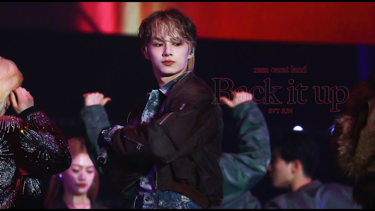 230311 CARAT LAND :: Back it up - 세븐틴(seventeen) :: (준 JUN focus)