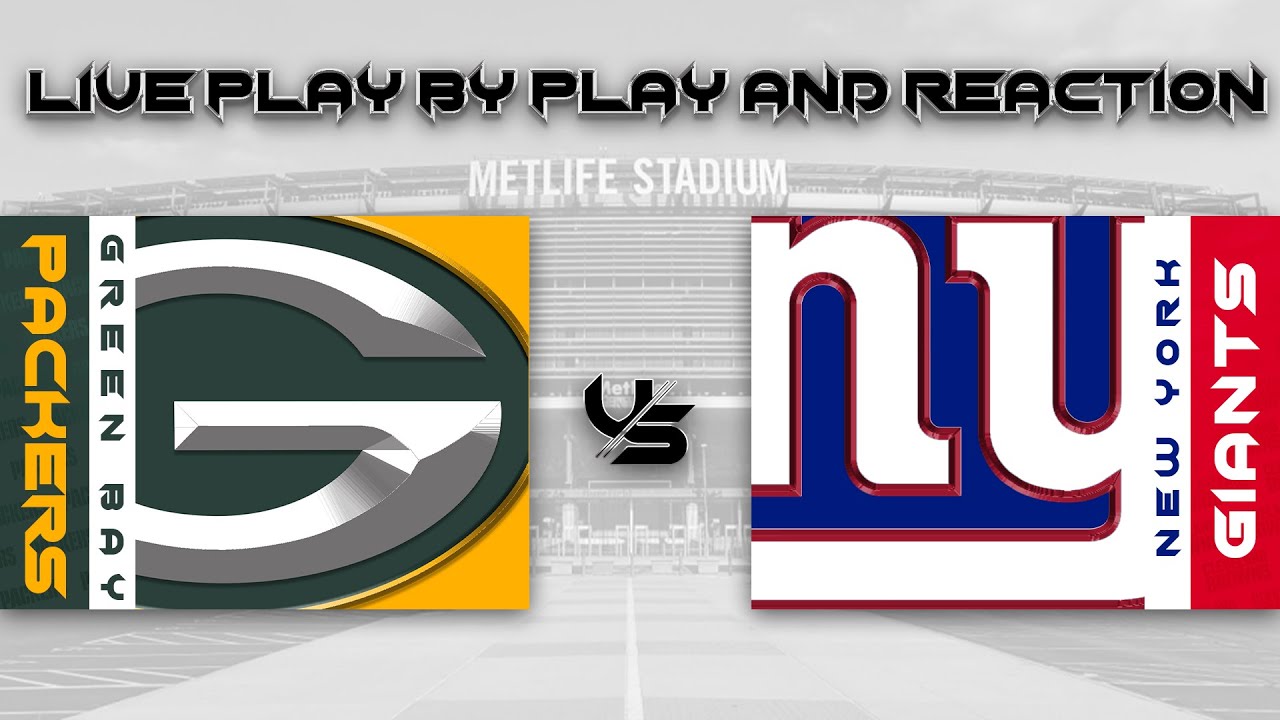 Packers vs Giants Live Play by Play & Reaction