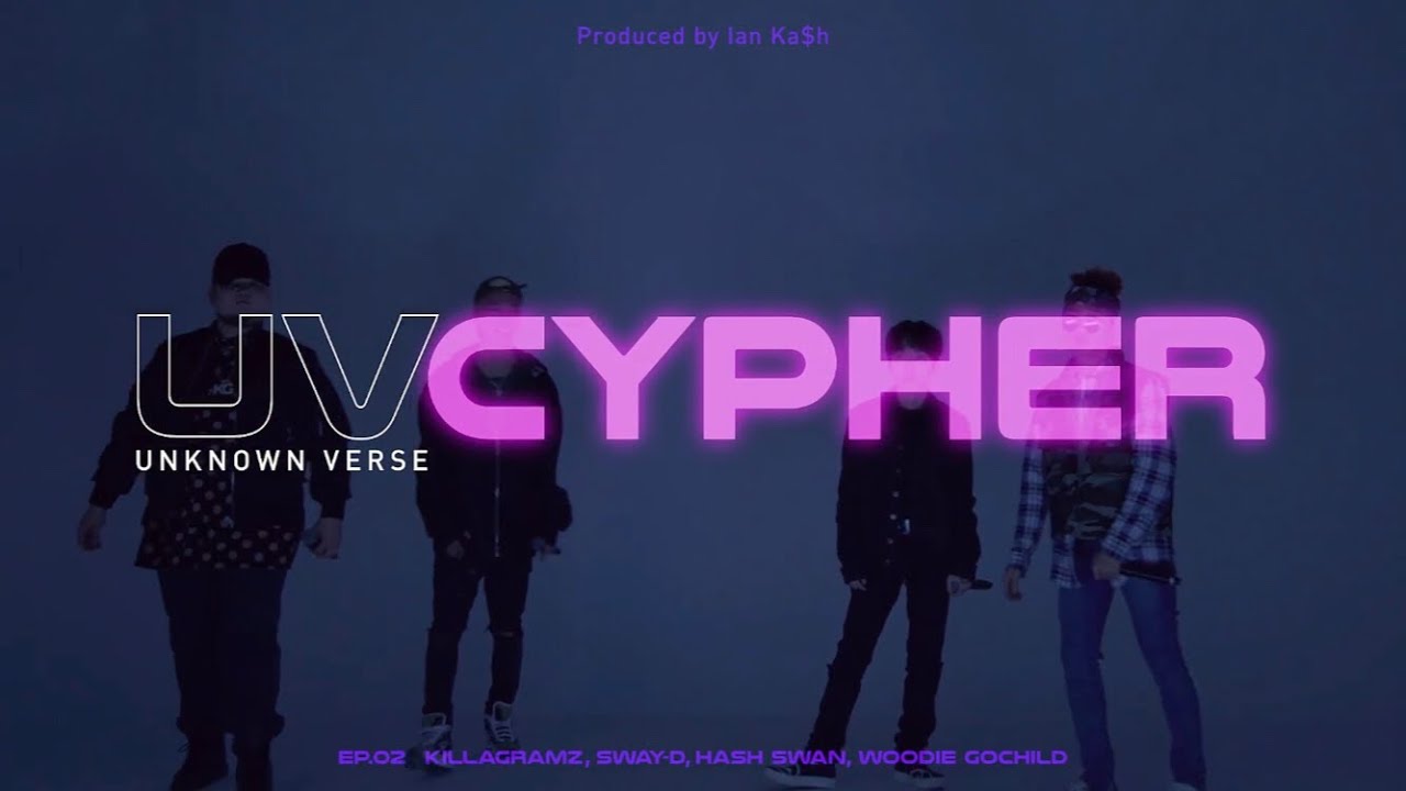 UV Cypher Ep.2 - Woodie Gochild, Hash Swan, Sway D, Killagramz (Woodie Gochild,