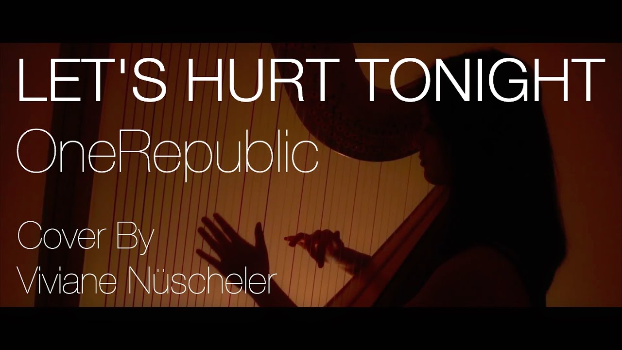 Let's Hurt Tonight - OneRepublic (Harp Cover)
