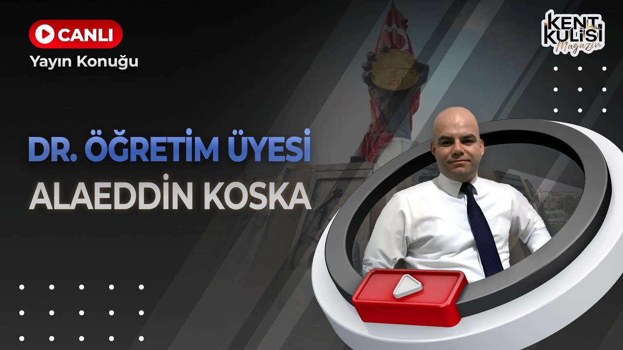 KENT KULİSİ MAGAZİN PROGRAMI 1.BÖLÜM KONUK: ALAEDDİN KOSKA