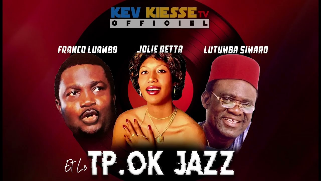 MUSIK : LUAMBO FRANCO, JOLIE DETTA, LUTUMBA SIMARO.