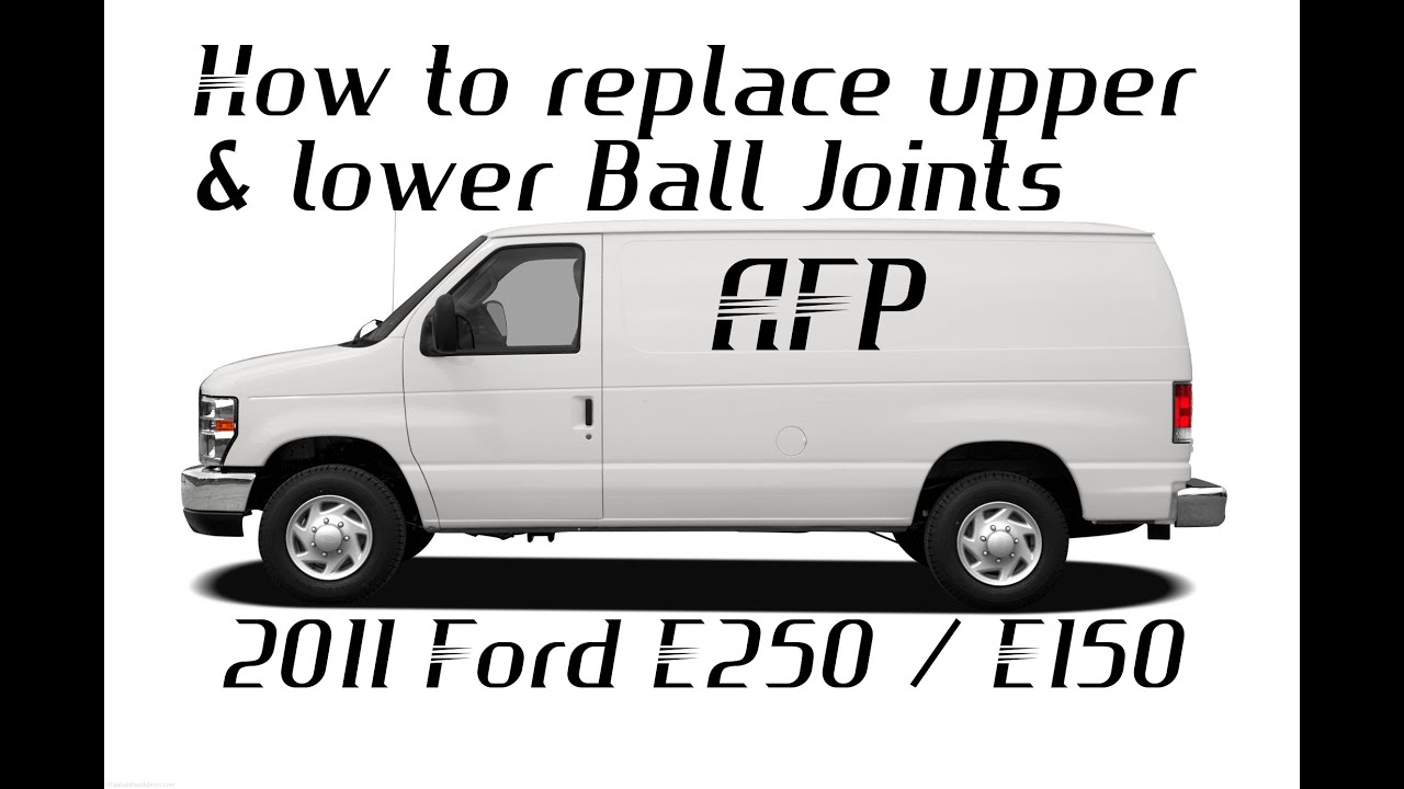 Замена верхних и нижних шаровых опор Ford Econoline E250 / E150 2011 года