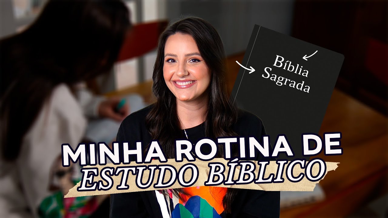 Minha Rotina de Estudo das Escrituras: Passo a Passo de um DEVOCIONAL