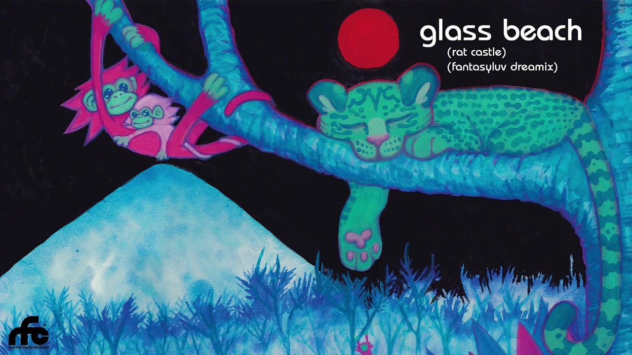 glass beach - &ldquo;(rat castle) (fantasyluv dreamix)&rdquo; (official audio)