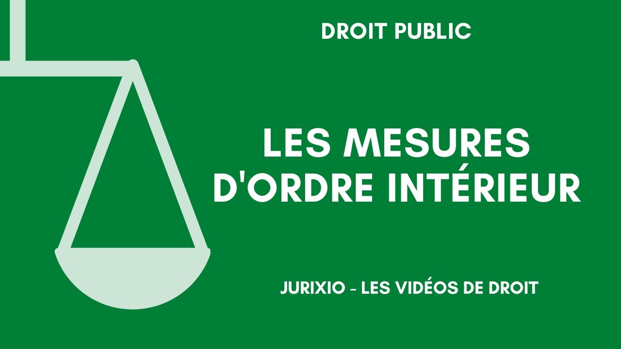 Les mesures d'ordre intérieur