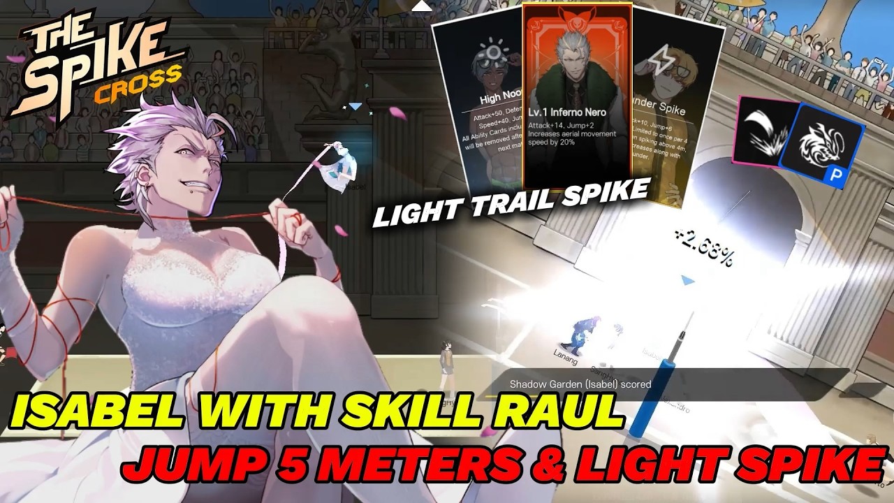 Isabel With Raul Skill, Combo Jump 5 Meters & Light Trail Spike Power - The Spike Volleyball Cross