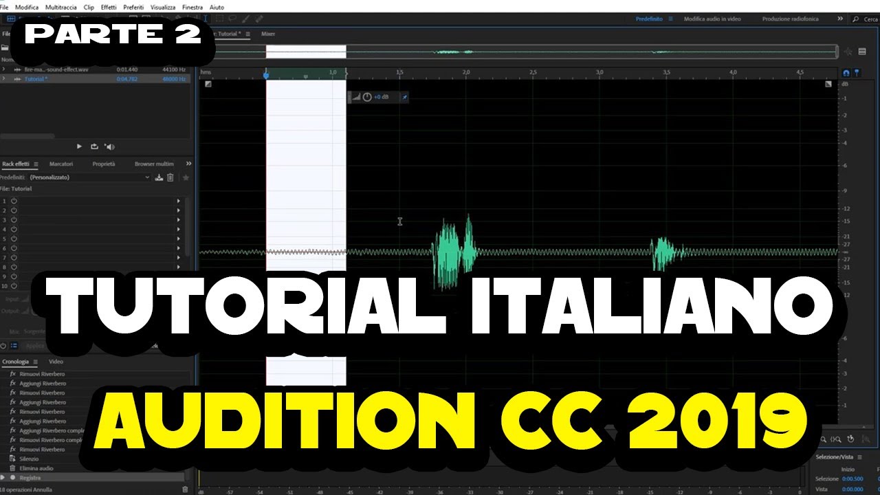 Tutorial italiano Audition CC 2019 - Parte 2 - Gli effetti