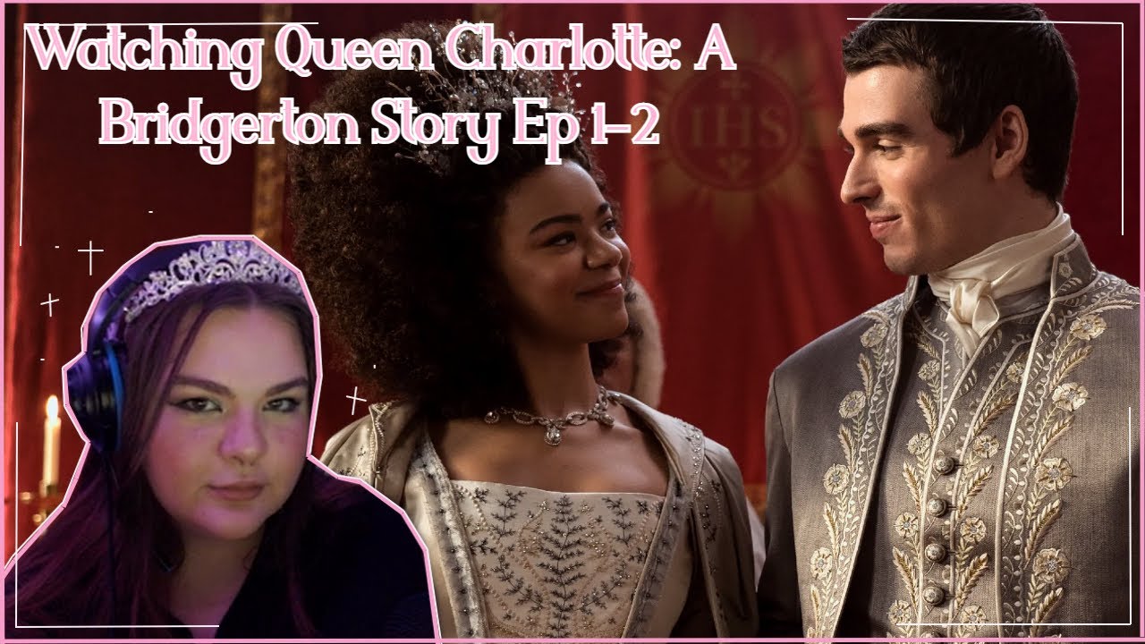 Watching Bridgerton!! | Queen Charlotte 1-2
