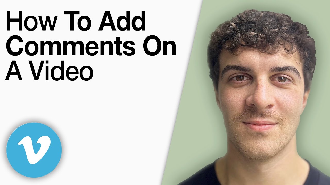 How to Add Comments on a Vimeo Video [2025 Full Guide]