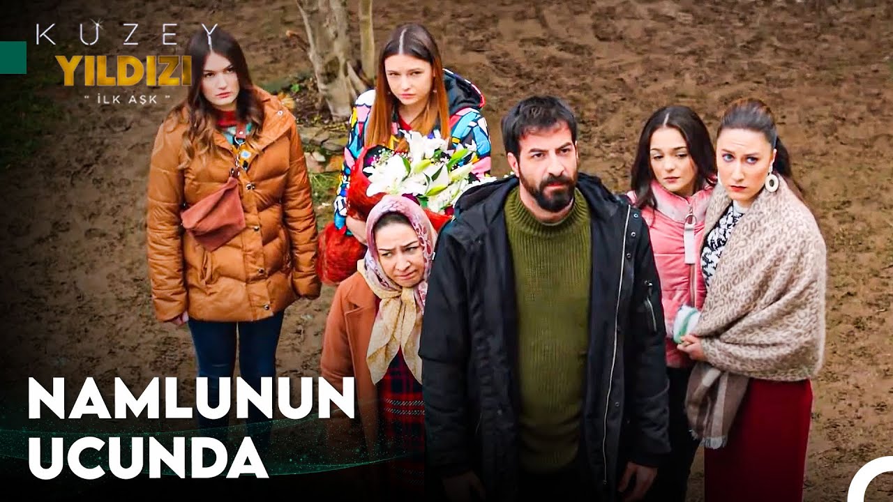 Kızı Olan Kızgın Olurmuş Kuzey Efendi - Kuzey Yıldızı İlk Aşk