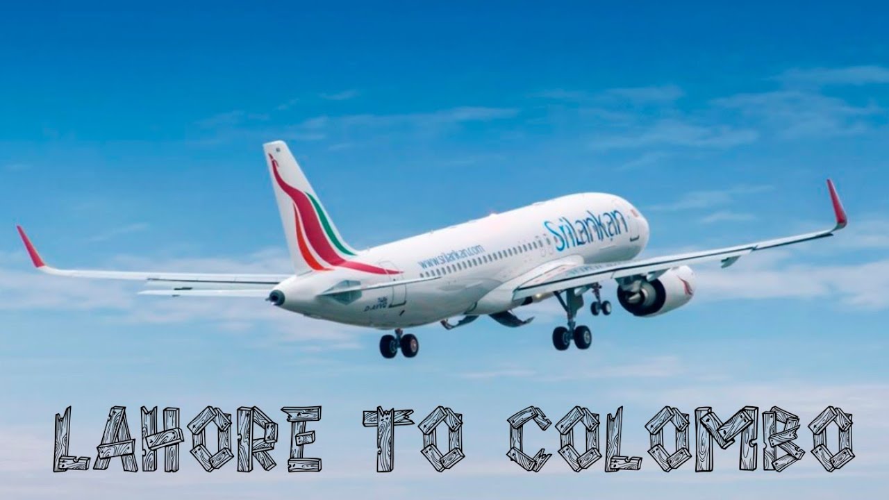 Lahore To Colombo Flight ✈️ | Sri Lankan Airline Review
