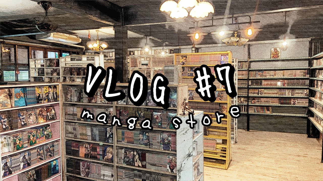 vlog#7 // ทัวร์ร้าน “Manga Store” ร้านหนังสือการ์ตูนที่ผมซื้อบ่อยที่สุด! (หนังสือเยอะมาก~)