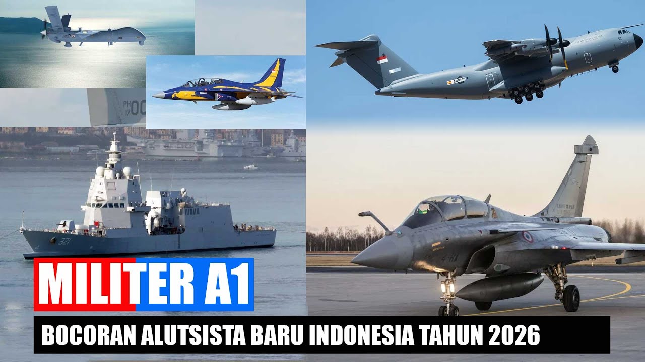 Gawat❗ Ini Bocoran Alutsista Baru Indonesia Tahun 2026, YAKIN JADI RAJA ASEAN