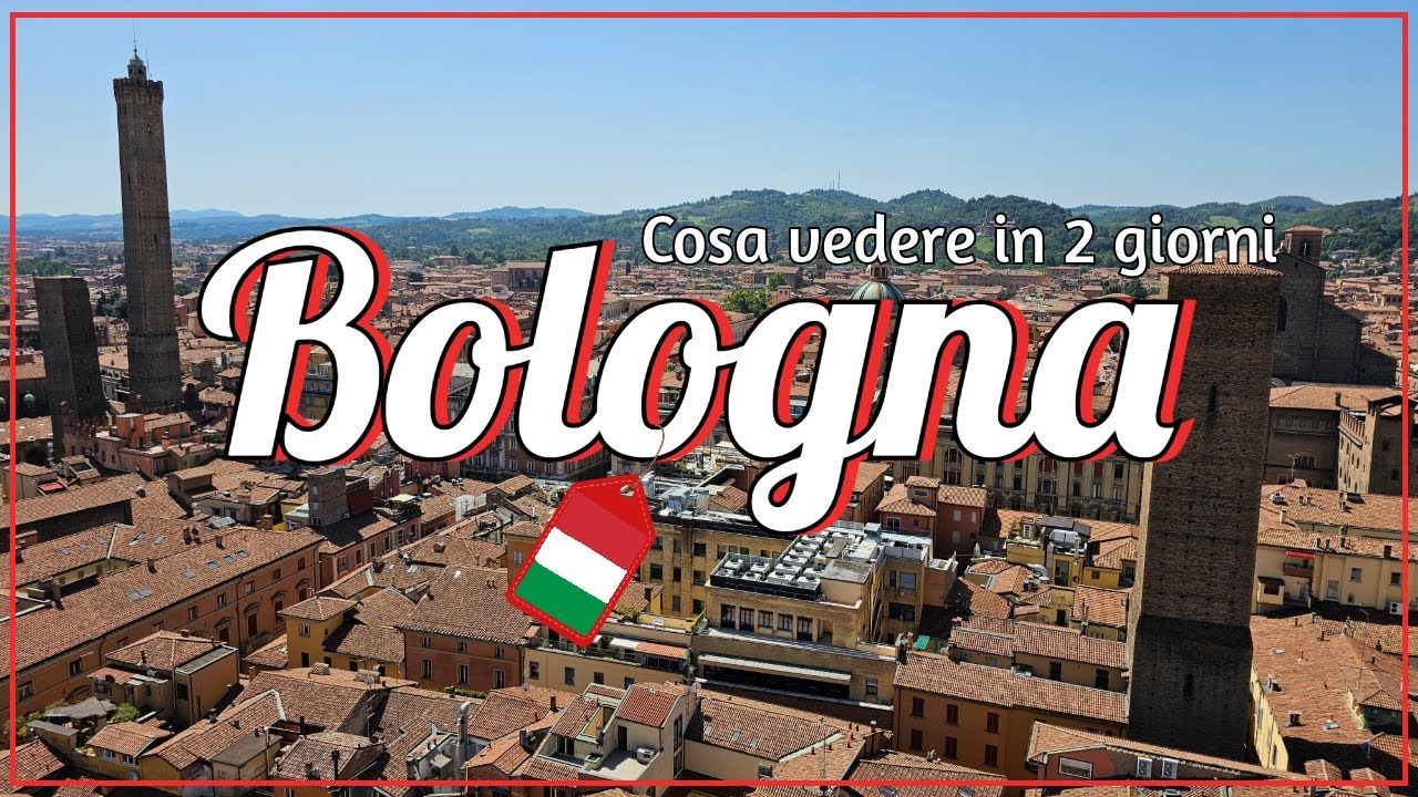 BOLOGNA: cosa vedere in due giorni - Itinerari italiani