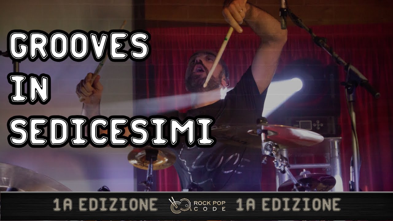 Scopri i grooves in sedicesimi - Rock Pop Code 1A edizione