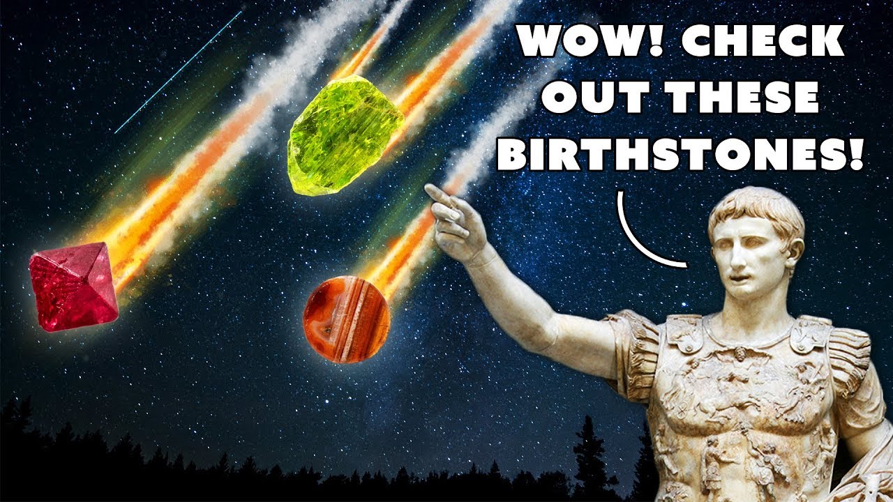 All About August's Birthstones!