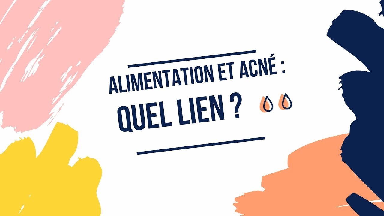 Dossier ACNÉ | Quel rapport avec l'Alimentation ?