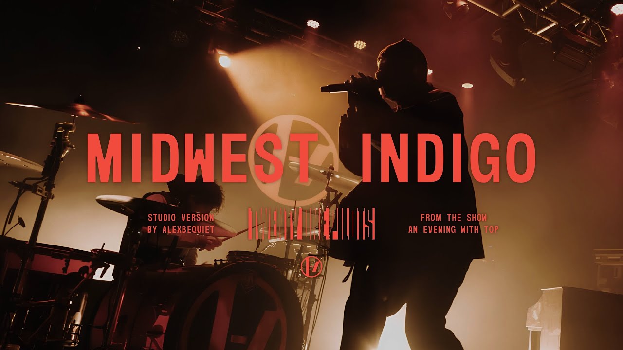 Twenty One Pilots - Midwest Indigo (An Evening with TØP Studio Version)