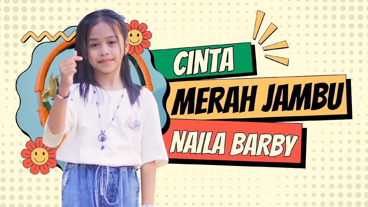 CINTA MERAH JAMBU - COVER LAGU By NAILA BARBY