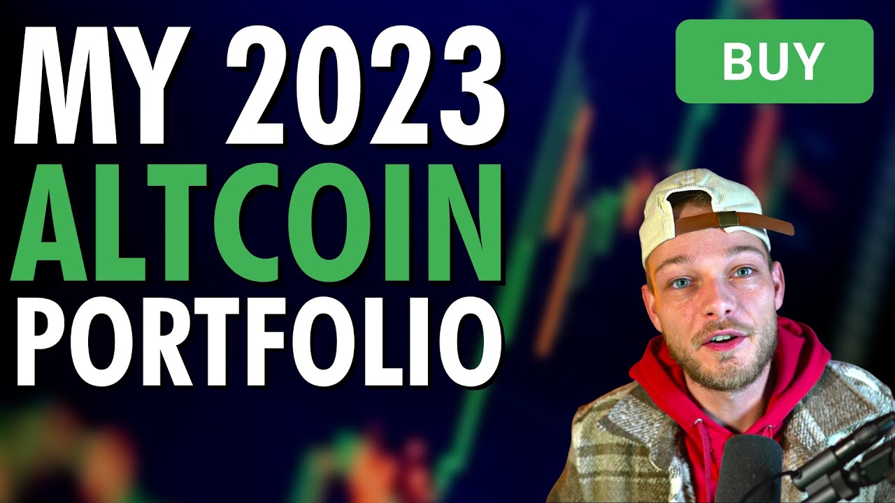 My 2023 Altcoin Watchlist (When To Buy This Crypto Portfolio For The Biggest Crypto Returns)