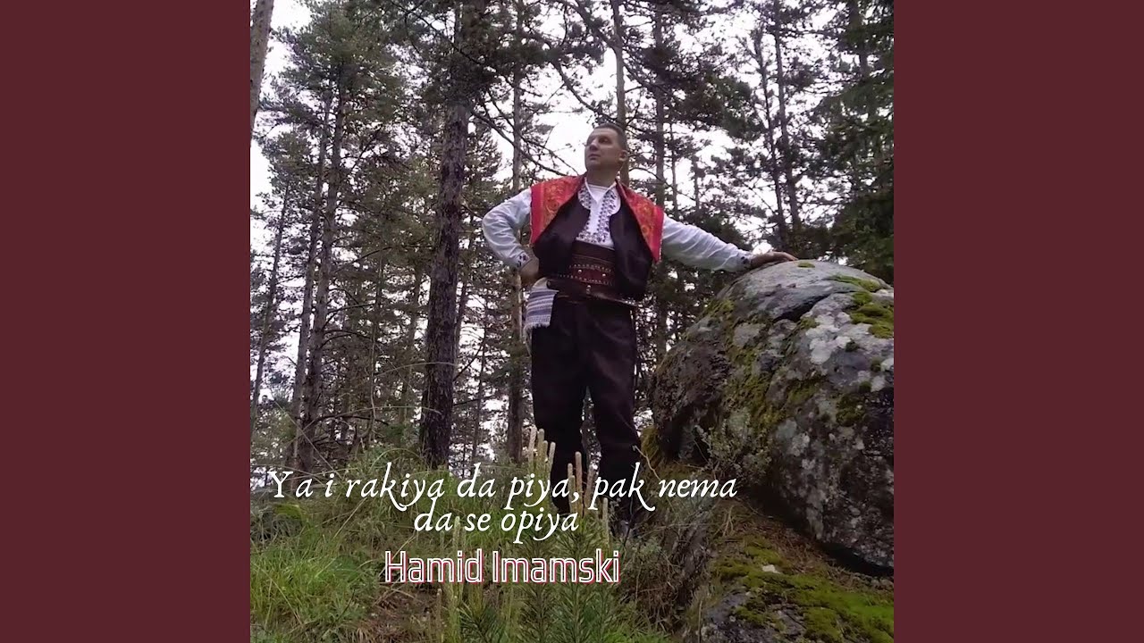 Ya i rakiya da piya, pak nema da se opiya